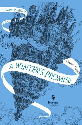 A Winter's Promise by Christelle Dabos